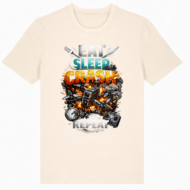 FPV Drohnen T-Shirt Naturfarbe, Eat Sleep Crash Repeat Shirt für Drohnen Fans